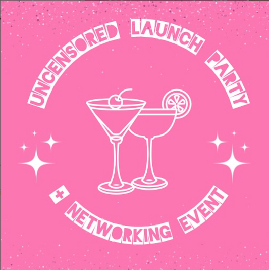 Uncensored's Launch Event and Networking night!